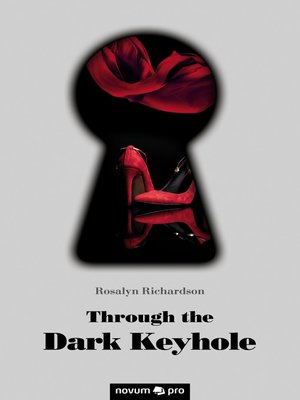 cover image of Through the Dark Keyhole